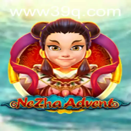 NeZhaAdvent: Aventuras Épicas e Estratégias no Mundo Digital
